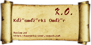 Késmárki Omár névjegykártya